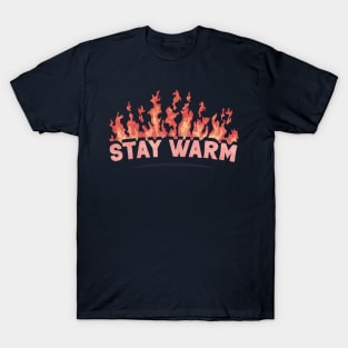 Stay Warm T-Shirt